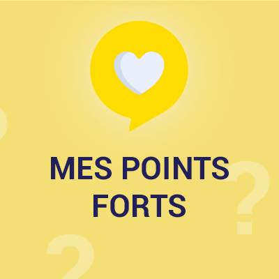 Logo Mes repères personnels : Quels sont mes points forts ?